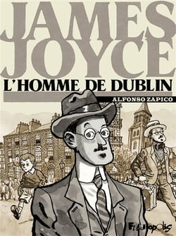 James Joyce - l'homme de Dublin