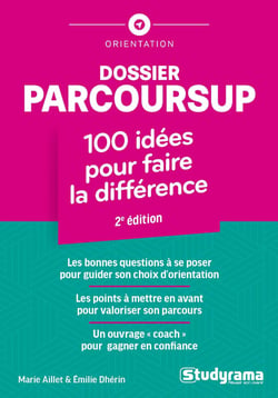 Dossier parcoursup :  100 idées pour faire la différence (2e édition)