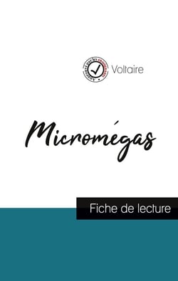 Micromégas de Voltaire - fiche de lecture et analyse complète de l'oeuvre