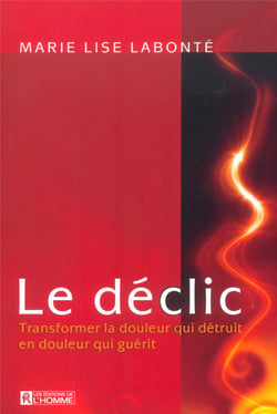 Declic transformer la douleur qui detruit en douleur qui guerit