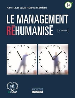 Le management réhumanisé (2e édition)