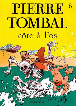 Pierre Tombal Tome 6 : côte à l'os