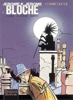 Jérôme K. Jérôme Bloche Tome 1 : l'ombre qui tue