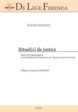 Rituels de justice - Essai anthropologique sur le relation du temps et de l'espace dans 'Le Procès'