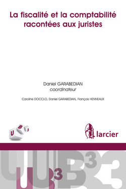 La fiscalité et la comptabilité racontées aux juristes