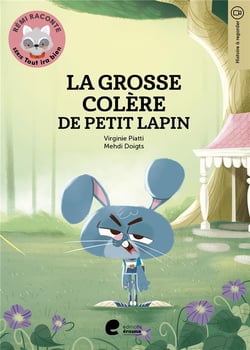 La grosse colere de petit lapin