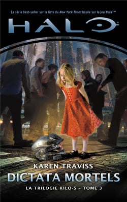 Halo - la trilogie Kilo-5 Tome 3 : dictata mortels