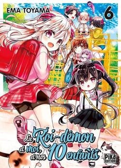 Le roi-démon et moi, et nos 10 enfants Tome 6