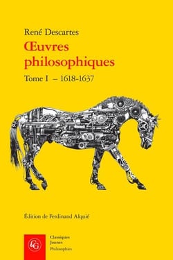 Oeuvres philosophiques Tome 1 : 1618-1637