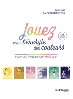 Jouez avec l'énergie des couleurs pour vous épanouir jour après jour