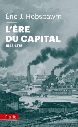 L'ère du capital - 1848-1875