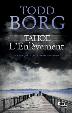 Tahoé, l'enlèvement