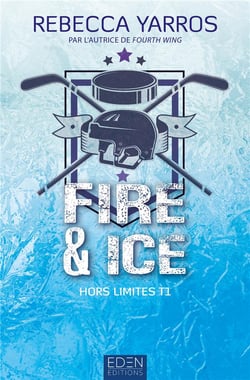 Hors limites Tome 1 : Fire & ice