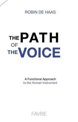 The path of the voice - a functional approach to the human instrument