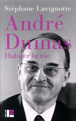 André dumas - habiter la vie