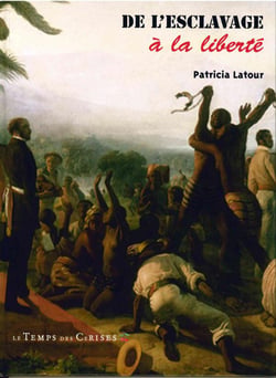 De l'esclavage à la liberté