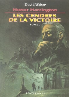 Honor Harrington Tome 9 : les cendres de la victoire Tome 2
