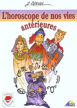 L'horoscope de nos vies antérieures