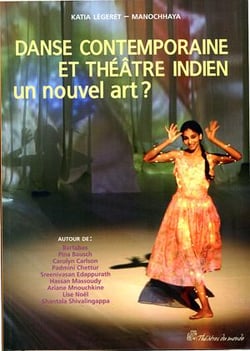 Danse contemporaine et théâtre indien, un nouvel art ?