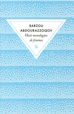 Huit monologues de femmes