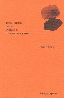 Triste Tristan - diglossie, j'y serres mes glosses