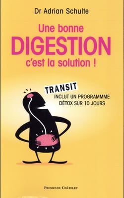Une bonne digestion, c'est la solution !