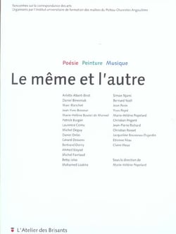 Le meme et l'autre - poesie peinture musique