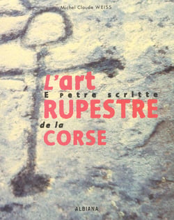 L'art rupestre de la corse - e petre scritte