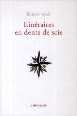 Itinéraires en dents de scie