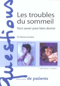 Les troubles du sommeil - tout savoir pour bien dormir