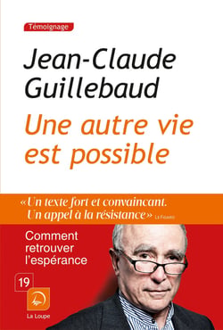 Une autre vie est possible