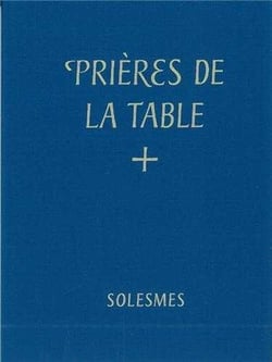Prière de la table benedictiones mensae
