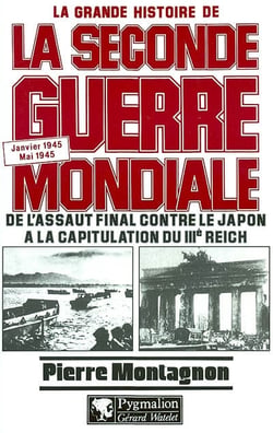La grande histoire de la Seconde Guerre mondiale
