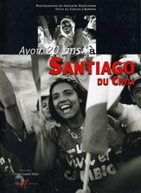 Avoir 20 ans a santiago du chili