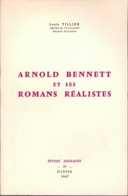 Arnold Bennett et ses romans réalistes