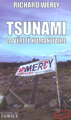 Tsunami, la vérité humanitaire