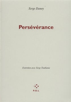 Perséverance - entretien avec Serge Toubiana