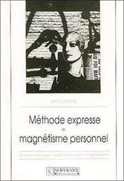 Methode expresse magnetisme personnel