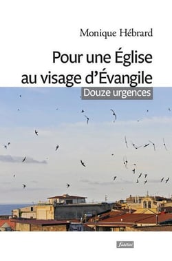 Pour une église au visage d'évangile - douze urgences