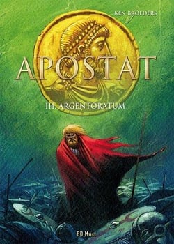 Apostat Tome 3 : Argentoratum