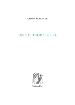 Un sol trop fertile