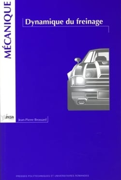 Dynamique du freinage : Mécanique