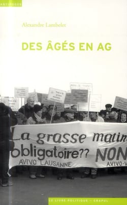 Des âgés en AG : Sociologie des organisations de défense des retraités