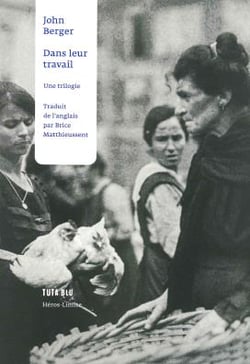 Dans leur travail - une trilogie
