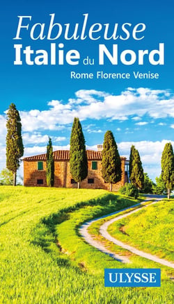 Italie du Nord - Rome, Florence, Venise (édition 2019)