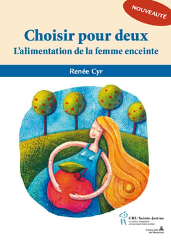 Choisir pour deux - l'alimentation de la femme enceinte