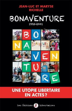 Bonaventure (1993-2001) : Une utopie libertaires en actes ?