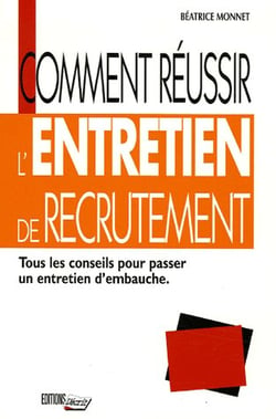 Comment reussir l'entretien de recrutement