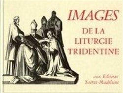 Images de la liturgie tridentine