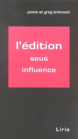 Edition sous influence  (edition 2004)